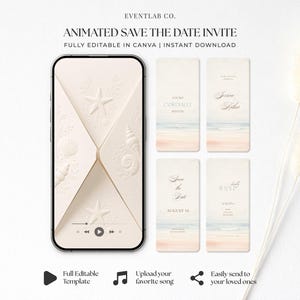 Puede incluir: Una plantilla de invitación animada save the date mostrada en la pantalla de un teléfono inteligente con un sobre color crema con estrellas de mar y conchas en relieve, junto a cuatro tarjetas digitales verticales con una playa.