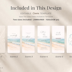 May include: An editable Canva template for a Save The Date video invitation featuring six scenes with a beach theme. The text includes Included in This Design, Save The Date, and RSVP. The dimensions are 1080x1920 and 1125x2436 pixels.