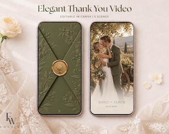 May include: Two smartphones displaying an editable thank you video template. The left screen shows a sage green envelope with embossed floral patterns and a gold wax seal. The right screen features a wedding photo of a couple with the text ADELE + OLIVER 08.24.20XX.