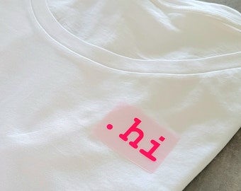 Bügelbild "hi"  zum selbst aufbügeln auf Shirts, Taschen etc.