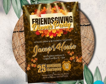 May include: A Friendsgiving Dinner Party invitation with a brown background and autumn leaf accents. The invitation includes the text "FRIENDSGIVING Dinner Party", the date, time, and location. The invitation is designed with a rustic, fall theme.