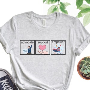 Advocate Support Empower, PECs Special Education Teacher Shirt, Autism Teacher Tees, BCBA RBT Shirts, Sped Teacher Tee Gift For Teachers aba
