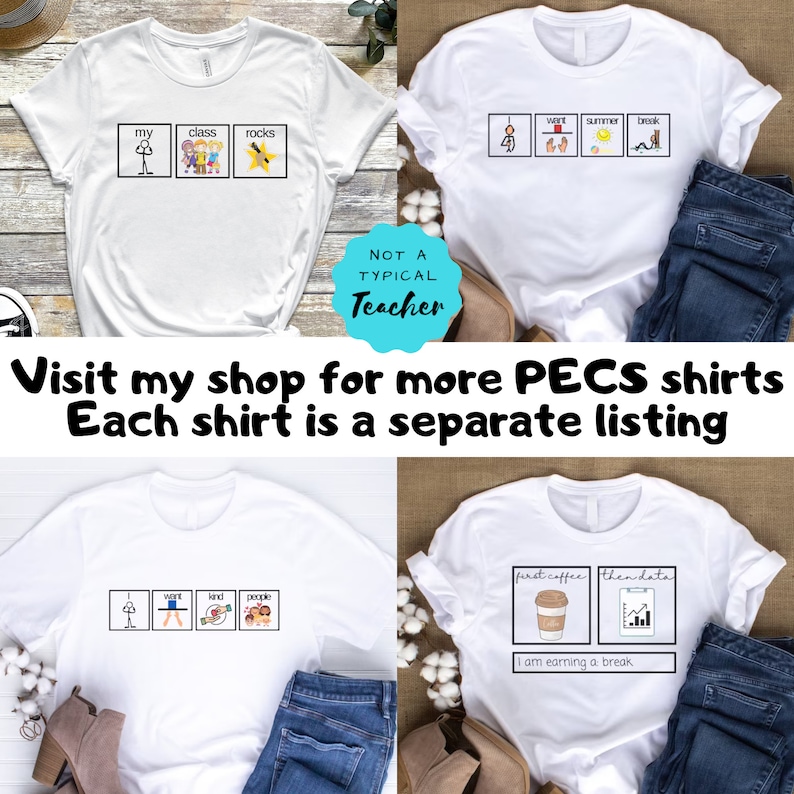 May include: Four white t-shirts with different graphic designs. The designs include a stick figure with the words "my class rocks", a stick figure with the words "want, wet, summer, break", a stick figure with the words "want, kind, first, people", and a coffee cup with the words "first coffee, then data, I am earning a break".