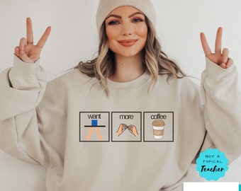 Funny Special Education Teacher Sweatshirt Want More Coffee Pullover for Teachers Funny BCBA Speech Therapist Behavior Tech RBT pecs Sweater