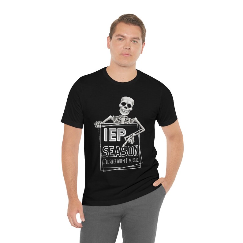 Funny Sped Teacher Shirt Special Education Teacher Shirts Sped Teacher Gift Speech Pathologist Shirt IEP Season Special Ed Teacher Skeleton image 2