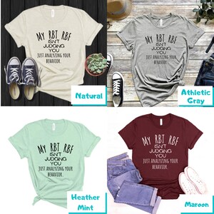 Funny RBT Shirt RBT ABA Shirt Applied Behavior Analyst Analysis Aba Therapy Shirt Registered Behavior Technician I'm Analyzing Your Behavior image 6