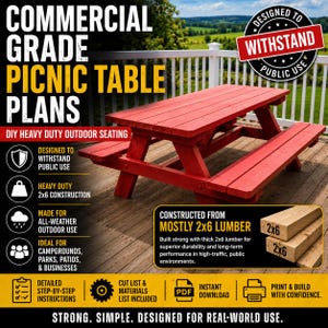May include: A red picnic table made from 2x6 lumber, designed for heavy-duty outdoor use. The image includes text that says "Commercial Grade Picnic Table Plans" and "Designed to Withstand Public Use."