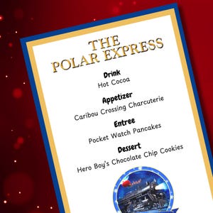 Polar Express, Christmas Dinner and a Movie Night Menu | Christmas Movie Idea, Family Movie Nights | Family Friendly Menus CUSTOMIZABLE