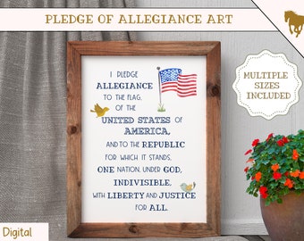 May include: A framed print of the Pledge of Allegiance with a watercolor American flag and birds. The text reads "I pledge allegiance to the flag of the United States of America, and to the republic for which it stands, one nation under God, indivisible, with liberty and justice for all."