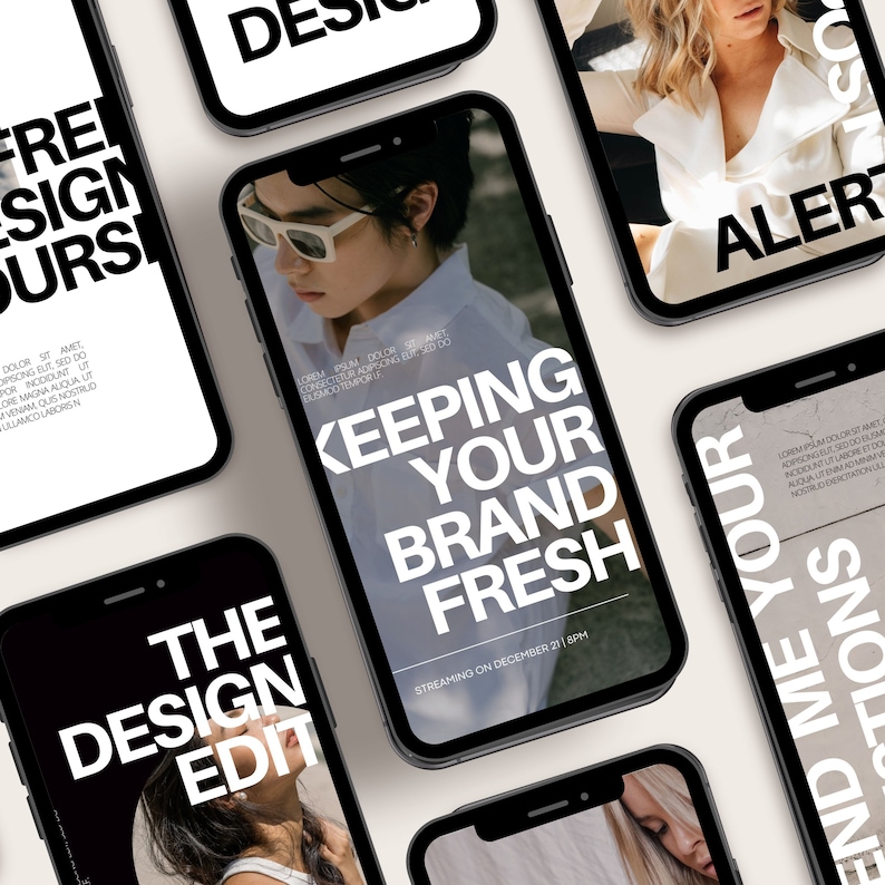 May include: A collection of smartphones displaying design-related text and images. One phone shows a person wearing sunglasses with the text "KEEPING YOUR BRAND FRESH". Other phones display the words "DESIGN", "ALERT", and "THE DESIGN EDIT". The background is a neutral beige.
