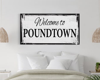 Welcome To Poundtown Canvas Sign, Funny Bedroom Sign, Above The Bed Sign, Crude Humor, Poundtown Sign, Funny Wedding Gift