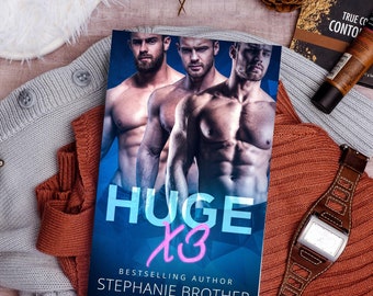 Signed Paperback | HUGE X3 - A Stepbrother Reverse Harem Romance by Stephanie Brother | Romance Novel | Signed Book