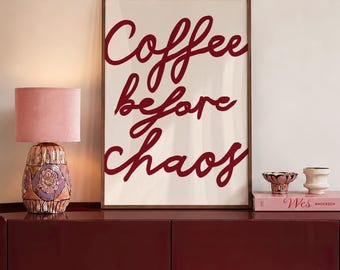 Coffee Before Chaos Print | Coffee Lover | Kitchen Wall Art | Red & Cream Kitchen Decor | Coffee Station Print | Handwritten Print