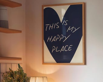 This Is My Happy Place-muurafdruk | Dopamine-decoratie slaapkamer marineblauw