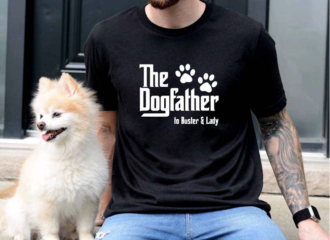 Personalised the Dog Father T Shirt, Dog Dad Theme Tshirt, Dog Theme