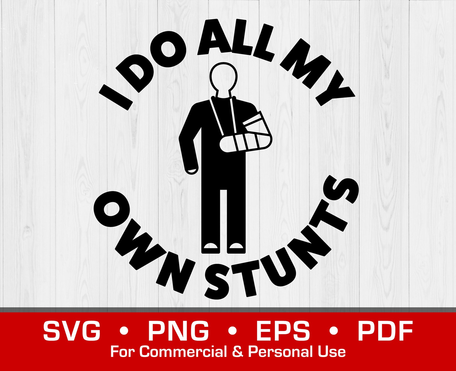 I Do All My Own Stunts SVG Clipart Svg Eps Png PDF Etsy Canada I Do All My Own Stunts SVG Clipart Svg Eps Png PDF Etsy Canada