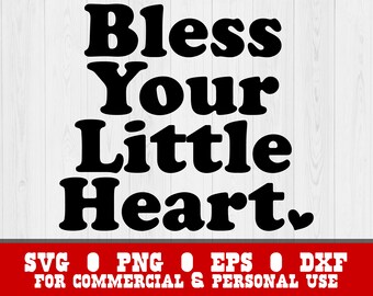 Bendice tu corazoncito SVG / Bendice tu corazón / Dicho del sur / Habla del sur / Hospitalidad sureña