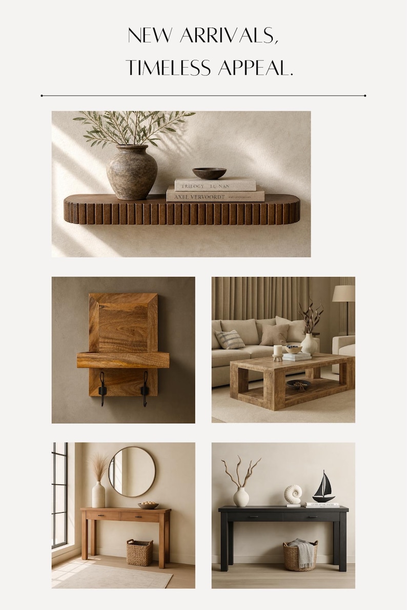 Puede incluir: Una colecci&oacute;n de muebles de madera que incluye un estante de pared acanalado, un perchero de pared con ganchos, una mesa de centro rectangular y dos mesas consola. El texto "NEW ARRIVALS, TIMELESS APPEAL." aparece en la parte superior.