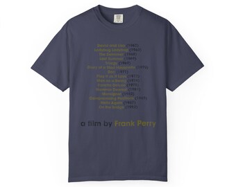 Frank Perry Filmography T Shirt