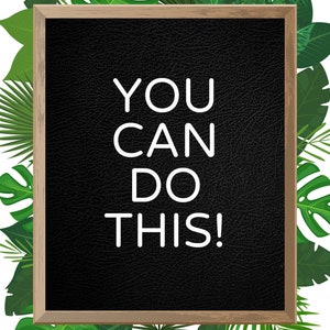 You Can Do This