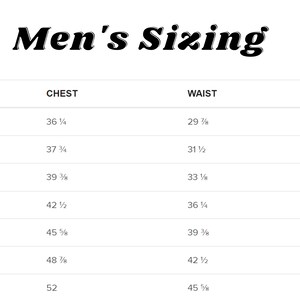 May include: A size chart for men's clothing with measurements in inches for chest, waist, and hips. The sizes listed are XS, S, M, L, XL, 2XL, and 3XL.