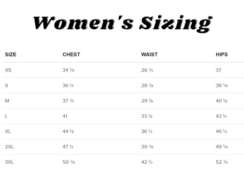May include: A chart showing women's sizing with measurements for chest, waist, and hips in inches. The sizes listed are XS, S, M, L, XL, 2XL, and 3XL.