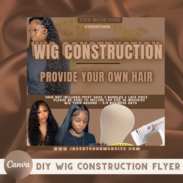 DIY Wig Construction  Flyer, DIY Wig Flyer, Editable Custom Unit Flyer, Premade Custom Made Unit Course Flyer