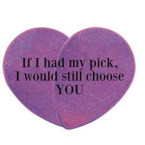 SVG File, Guitar Pick Love, If I Had My Pick, I would Still Choose You, Funny Message for Guitar Players