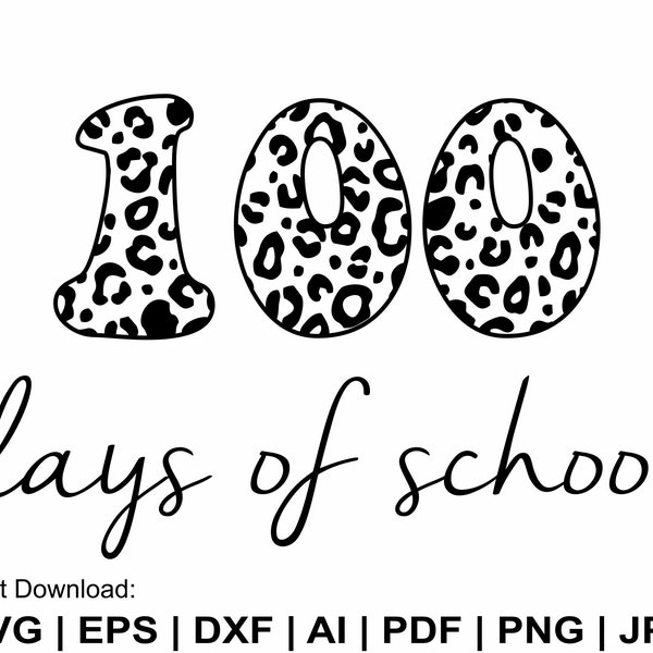 100 Days Of School Svg, School Svg, Teacher Svg, Back To School Svg, Leopard Print Svg, T Shirt Svg, Clipart, Svg,Png Cut Files Cricut