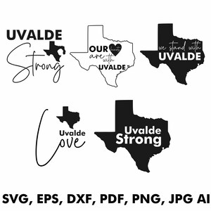 Uvalde Strong Svg, Uvalde Svg, Uvalde Texas Strong Bundle, Praying For Uvalde, Uvalde Strong Clipart, Texas Map Svg Png Cut Files For Cricut