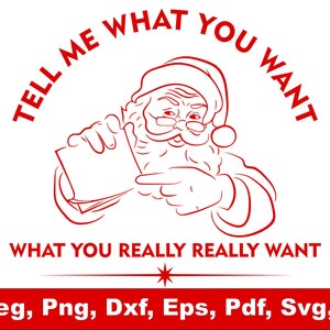 Sag mir, was du willst, svg, Weihnachten svg, Santa svg, Santa Gesicht svg, T-Shirt-Design, Weihnachtscliparts, svg Cut Dateien Cricut Silhouette
