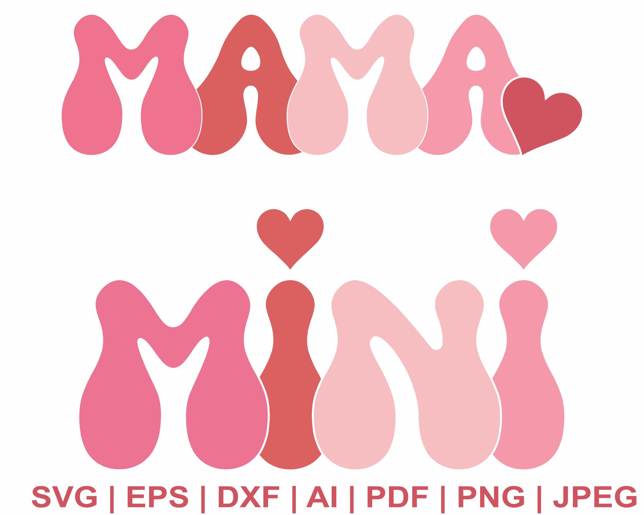 Mama Mini Svg Mama and Me Svg Mama Svg Mom Life Svg Mama Etsy Canada