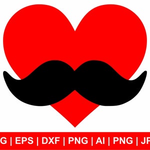 Heart Mustache Dad Svg, Heart Svg, Father Day Svg, Mustache Svg, T Shirt Svg, Heart Mustache Dad Clipart, Svg Cut Files Cricut Silhouette