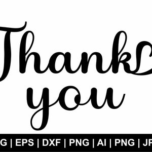 Thank You Svg, Graduate Svg, Teacher Quote Svg, Wedding Thanks You Svg, Thanks You Clipart, Thanks You Png, Svg Cut Files Cricut Silhouette