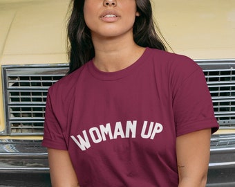 Feminist T-Shirt Woman Up Womens Tops Trendy Graphic Tee Casual Bella Canvas Cute Casual Shirt Feminist tshirts Feminism t-shirt