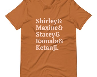 Trailblazers: Honoring Shirley, Maxine, Stacey, Kamala and Ketanji T Shirt Black Woman Feminist Icons