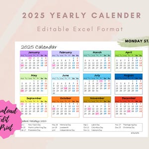 May include: A printable 2025 yearly calendar in Excel format with a Monday start. The calendar is color-coded with each month in a different color. The calendar includes US federal holidays.