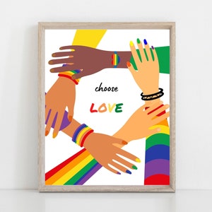 Choose Love Pride Art Print, Digital Art Print, LGBTQ+ Class Art, Printable, Illustration, Classroom Wall Decor, School poster, Queer kids