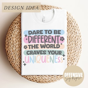 Osate essere diversi SVG, Salute mentale, Insegnante, Autismo, ADHD, Ispirante, Download digitale PNG / Di Offensive Svg