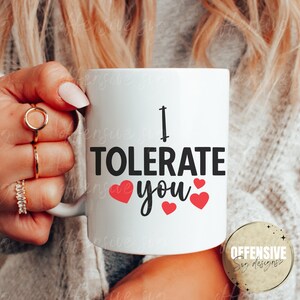 Ich toleriere dich SVG - Valentines Tag - sarkastische SVG - Valentines svg - Liebe svg - lustige svg - svg für Shirts - Cricut svg - Png