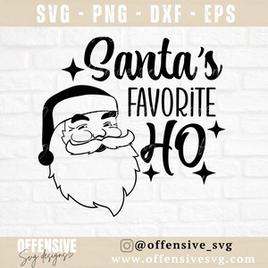 Santas Favorite Ho Svg Santa Claus Svg Santa Face Svg Christmas Svg