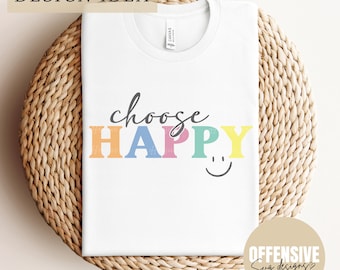 Choose Happy SVG, Positive Quote Svg (Digital Download)