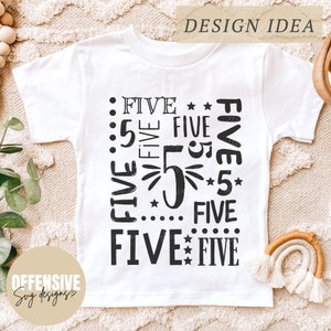 Cinquième anniversaire chemise SVG, 5e anniversaire Svg, numéro cinq Svg, 5 ans, anniversaire garçon fille | Par SVG offensant