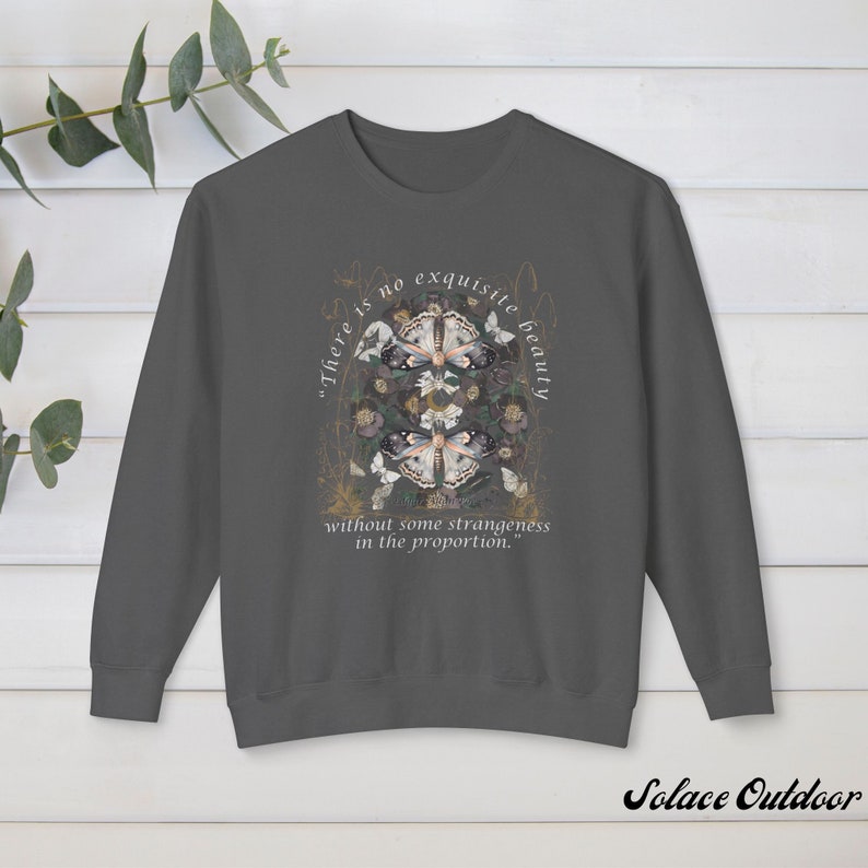 Lunar Moth Gothic Sweatshirt, Edgar Allan Poe Quote shirt, Book lover Floral Design, Literary Grunge College Crewneck, Bookish gift for her image 5
