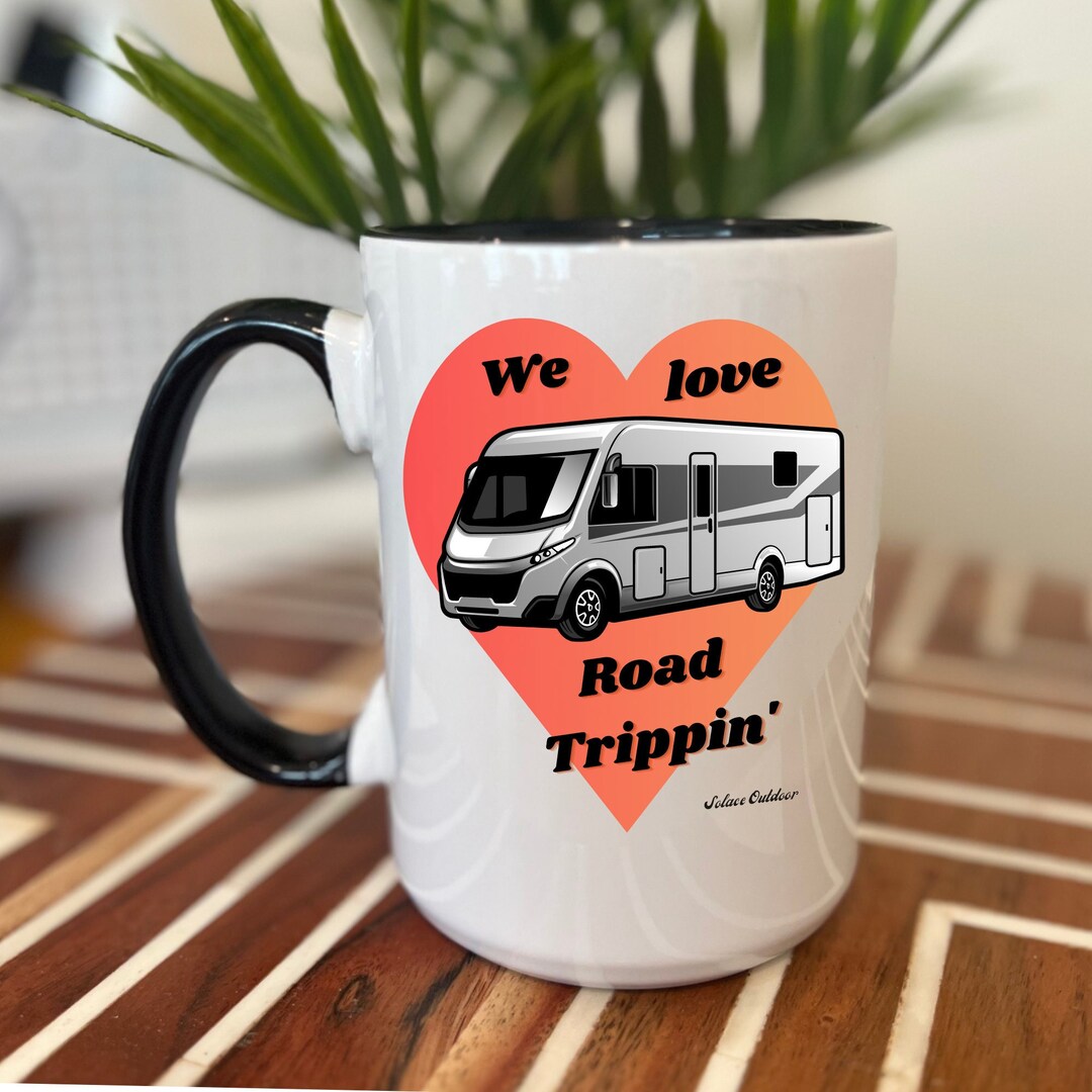 RV Travel Mug, RV Road Trippin' Coffee Mug, Black Handle Black Inside