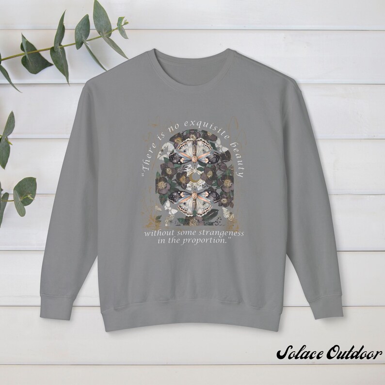 Lunar Moth Gothic Sweatshirt, Edgar Allan Poe Quote shirt, Book lover Floral Design, Literary Grunge College Crewneck, Bookish gift for her image 6