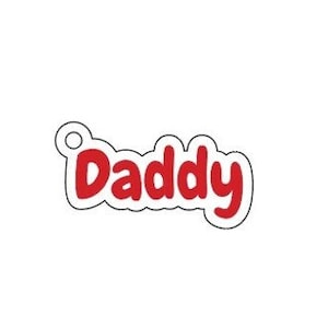 Daddy Keychain File | Digital File | Personalized | SVG | Glowforge Ready | Mira | Father&#39;s Day | Laser File | Laser Engraved | Dad Gift