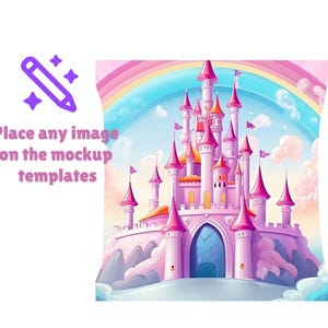 Puede incluir: Ilustraci&oacute;n de un castillo rosa con un arco&iacute;ris y nubes en el fondo. El castillo tiene m&uacute;ltiples torres con agujas rosas y una puerta azul arqueada. El texto a la izquierda dice "Place any image on the mockup templates".