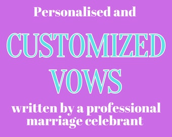 Custom Vows, vows written by a professional celebrant, wedding vows, bride and groom, Custom Wedding Vows, Wedding Vow Writer, Vows Writer