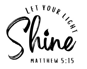 Let Your Light Shine